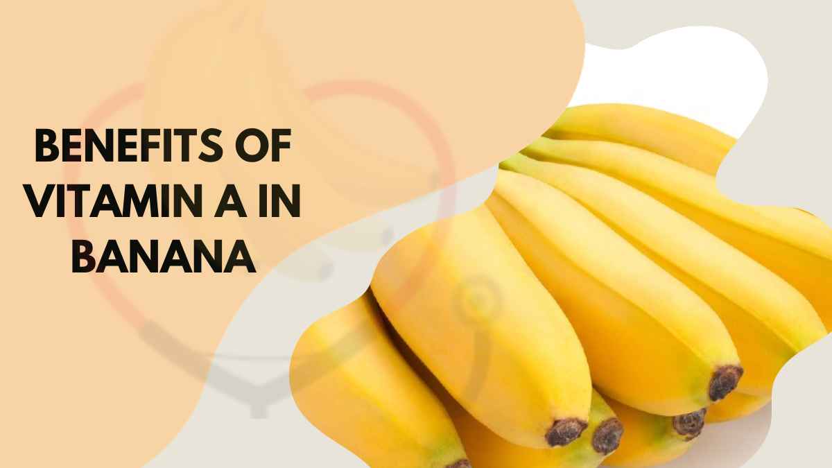 Image showing the Benefits of Vitamin A in Banana