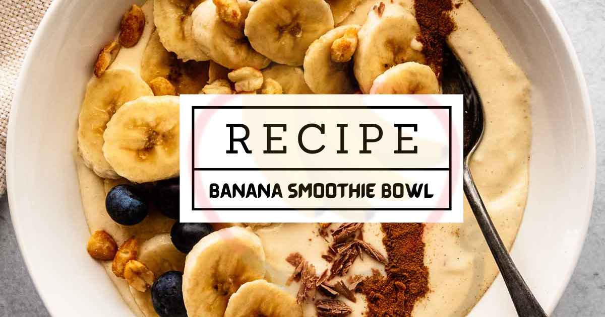 Image showing banana Smoothie bowl recipe