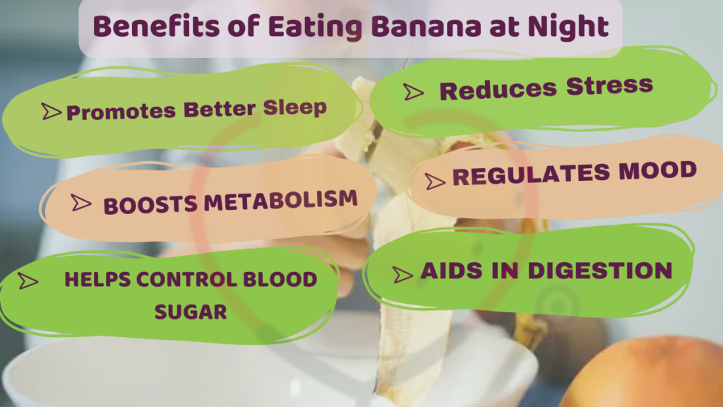 Benefits of Eating Banana at Night Banana Dose