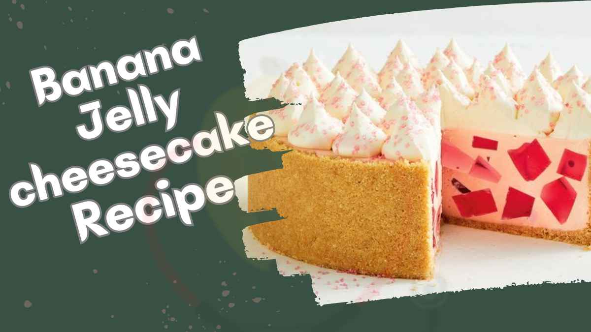Image showing the Banana Jelly Cheesecake Recipe