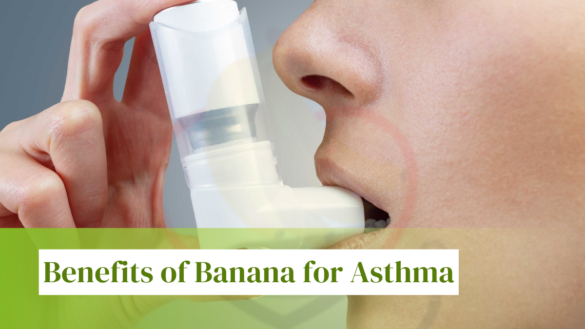 Image showing the health Benefits of Banana for Asthma