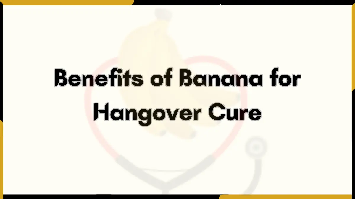 Image showing health benefits of banana for hangover cure