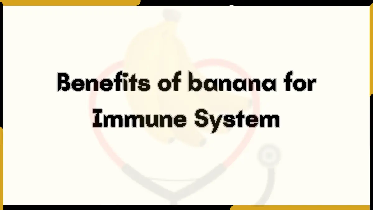Image showing health Benefits of banana for Immune System