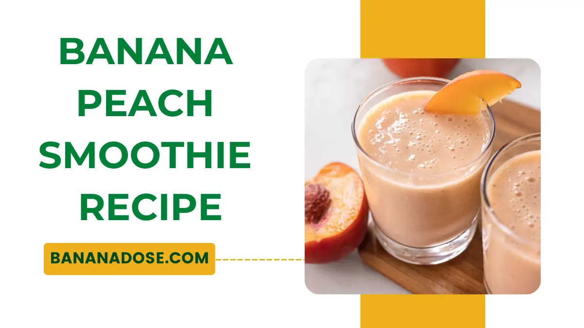 Image sowing Banana Peach Smoothie Recipe
